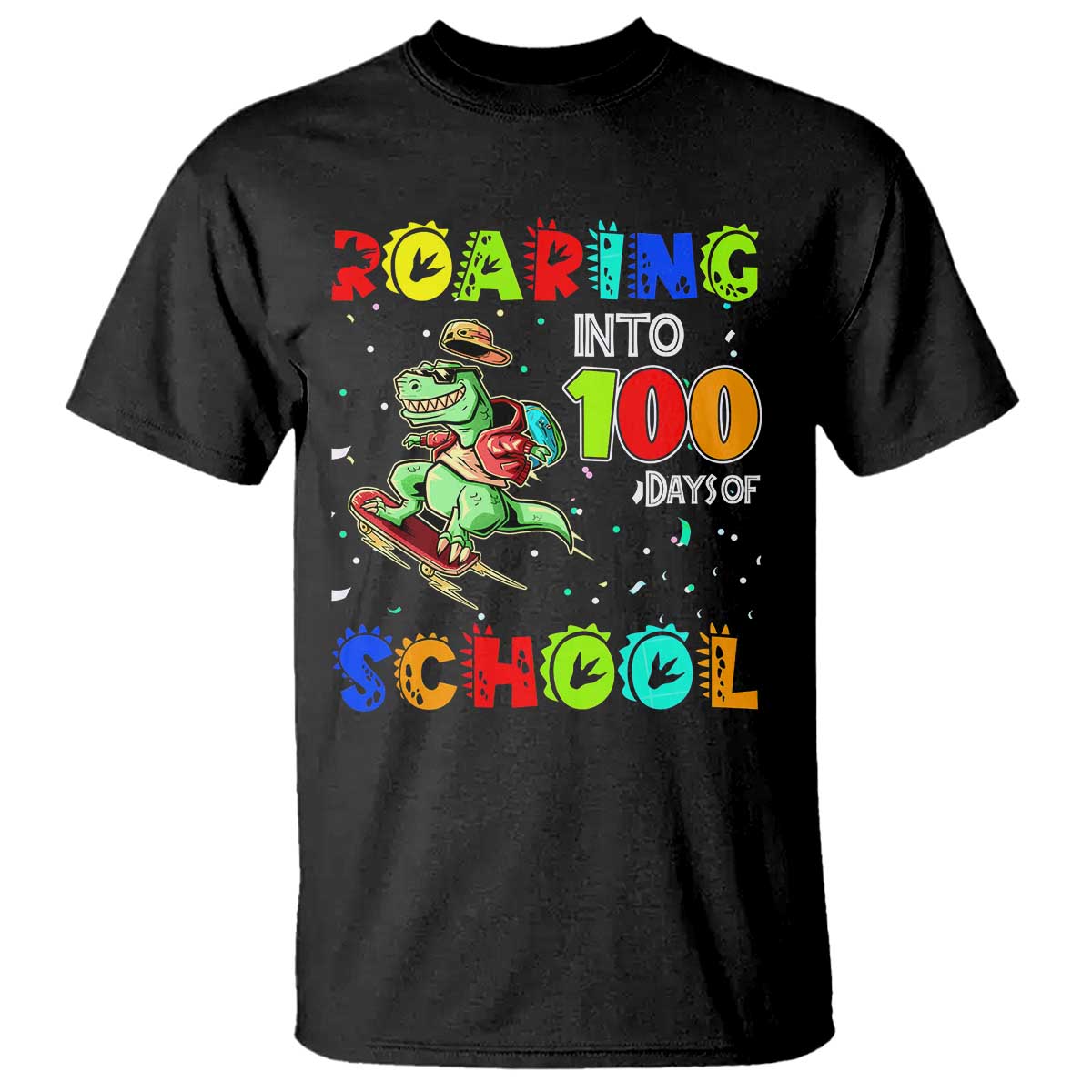 Funny Dinosaur Trex Roaring Into 100 Days Of School T Shirt TS10 Black Print Your Wear