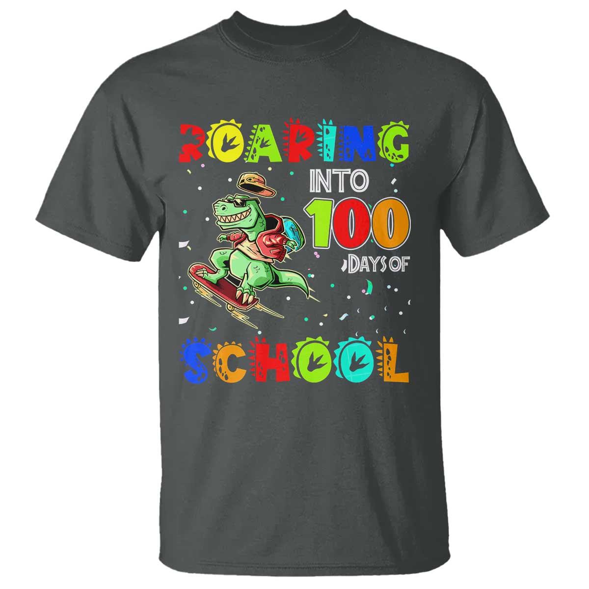 Funny Dinosaur Trex Roaring Into 100 Days Of School T Shirt TS10 Dark Heather Print Your Wear