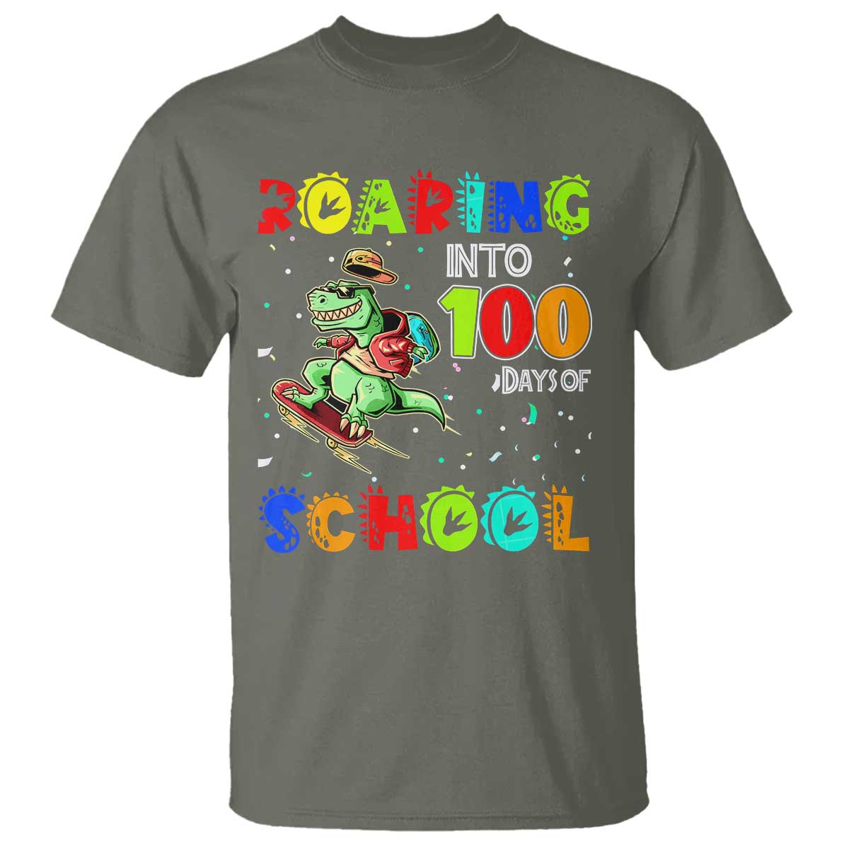 Funny Dinosaur Trex Roaring Into 100 Days Of School T Shirt TS10 Military Green Print Your Wear