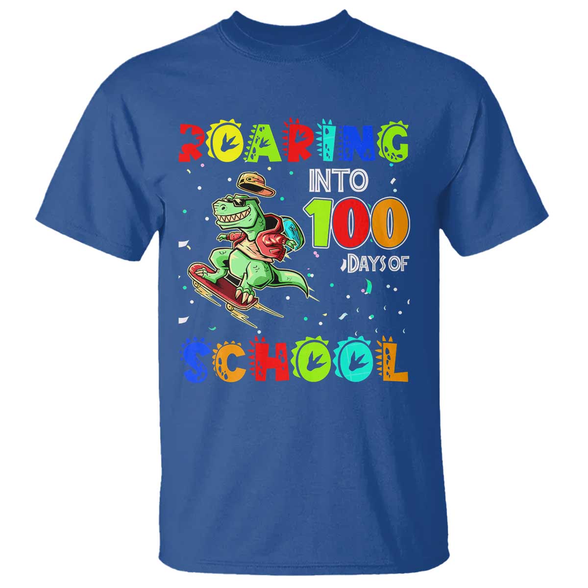Funny Dinosaur Trex Roaring Into 100 Days Of School T Shirt TS10 Royal Blue Print Your Wear