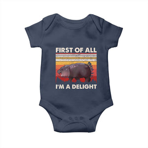 Funny Pygmy Hippo Moo Deng Baby Onesie First Of All I'm A Delight Sarcastic Infant Bodysuit TS10 Navy Print Your Wear