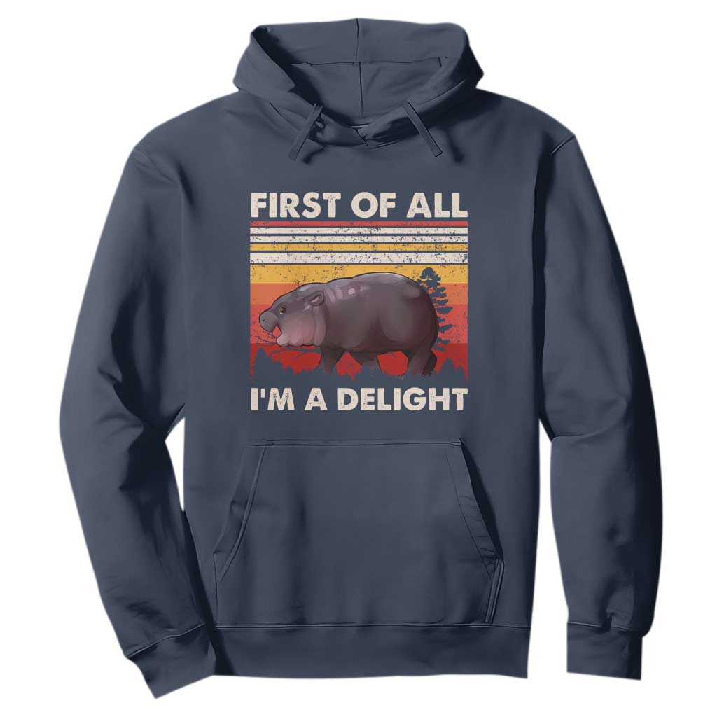 Moo Deng Hoodie First Of All I'm A Delight Sarcastic Angry Pygmy Hippo TS10 Navy Print Your Wear