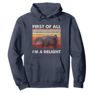 Moo Deng Hoodie First Of All I'm A Delight Sarcastic Angry Pygmy Hippo TS10 Navy Print Your Wear