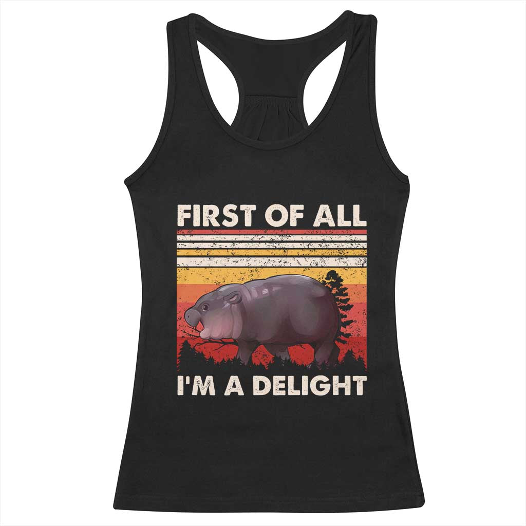 Moo Deng Racerback Tank Top First Of All I'm A Delight Sarcastic Angry Pygmy Hippo TS10 Black Print Your Wear