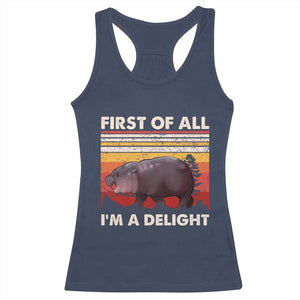 Moo Deng Racerback Tank Top First Of All I'm A Delight Sarcastic Angry Pygmy Hippo TS10 Navy Print Your Wear