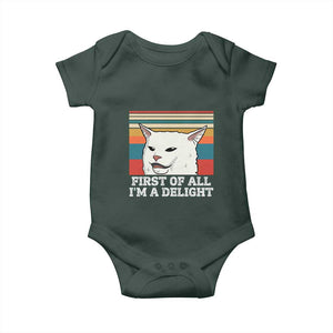 Cat Meme Baby Onesie First Of All I'm A Delight Sarcastic Angry Cat TS10 Print Your Wear