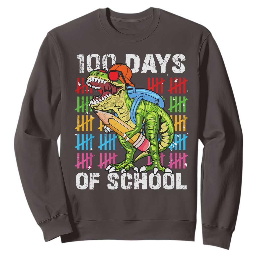 100th Day Of School Sweatshirt 100 Days Dino Dinosaur TS10 Dark Chocolate Print Your Wear