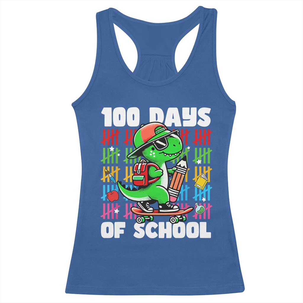 100 Days of School 100th Day Dino Racerback Tank Top Trex Dino Skateboard Skateboarding Boys Gift TS10 Royal Blue Print Your Wear