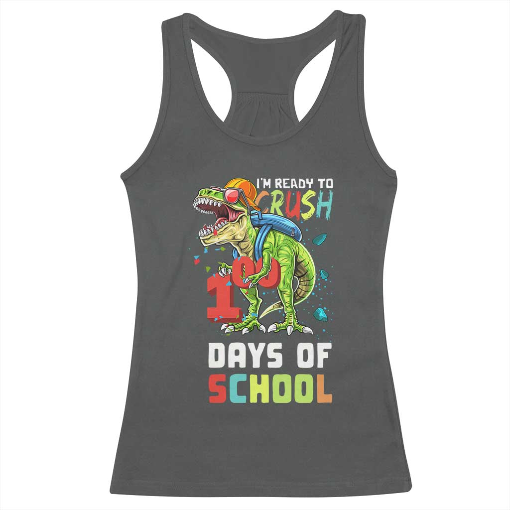 Ready To Crush 100 Days Of School Racerback Tank Top T Rex Dinosaur Boys TS10 Dark Heather Print Your Wear