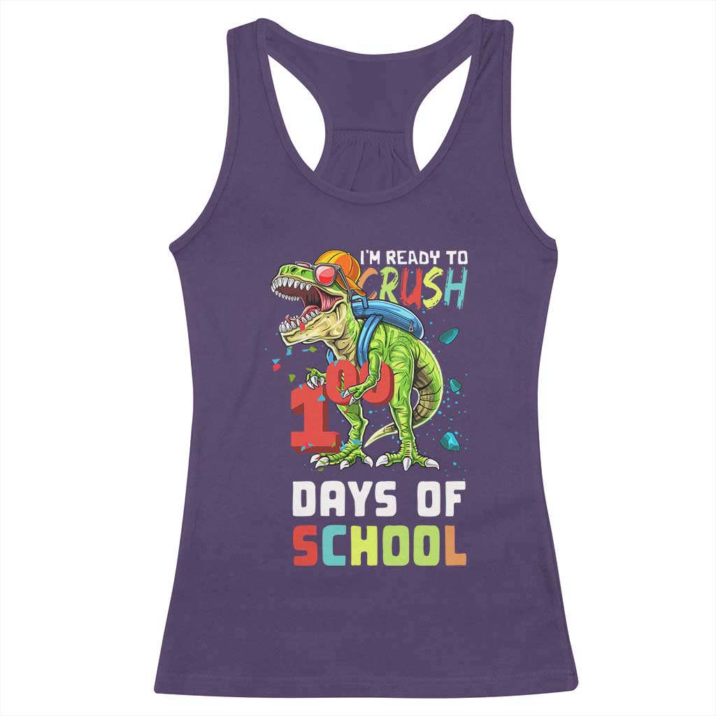 Ready To Crush 100 Days Of School Racerback Tank Top T Rex Dinosaur Boys TS10 Purple Print Your Wear