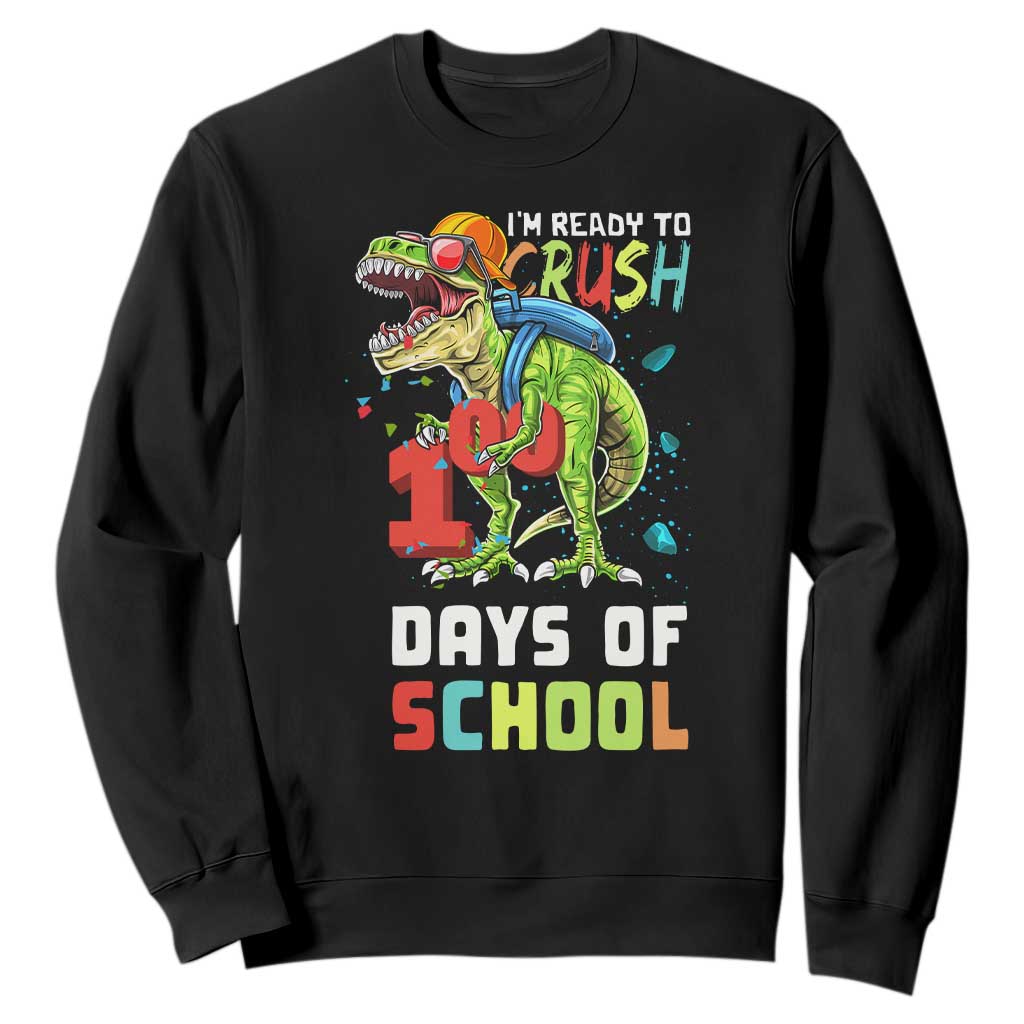 Ready To Crush 100 Days Of School Sweatshirt T Rex Dinosaur Boys TS10 Black Print Your Wear