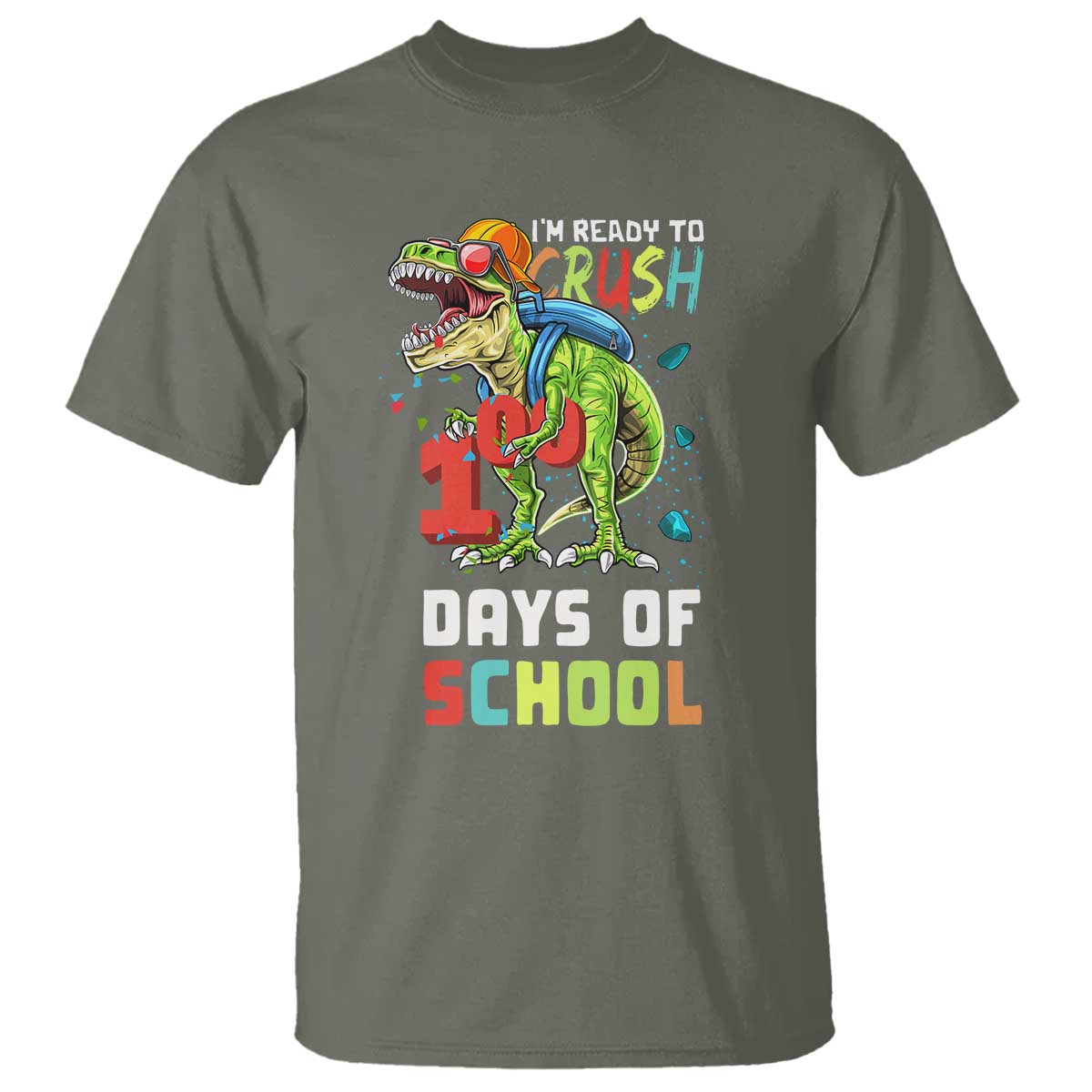 Ready To Crush 100 Days Of School T Shirt T Rex Dinosaur Boys TS10 Military Green Print Your Wear