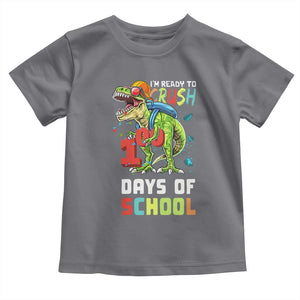 Ready To Crush 100 Days Of School Toddler T Shirt T Rex Dinosaur Boys TS10 Charcoal Print Your Wear