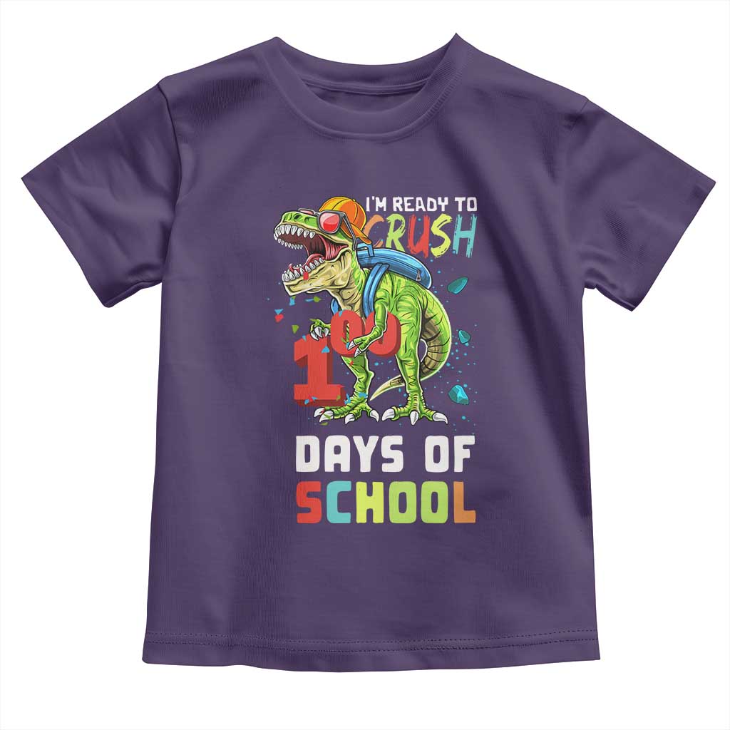 Ready To Crush 100 Days Of School Toddler T Shirt T Rex Dinosaur Boys TS10 Purple Print Your Wear