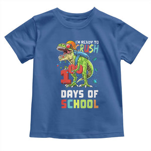 Ready To Crush 100 Days Of School Toddler T Shirt T Rex Dinosaur Boys TS10 Royal Blue Print Your Wear