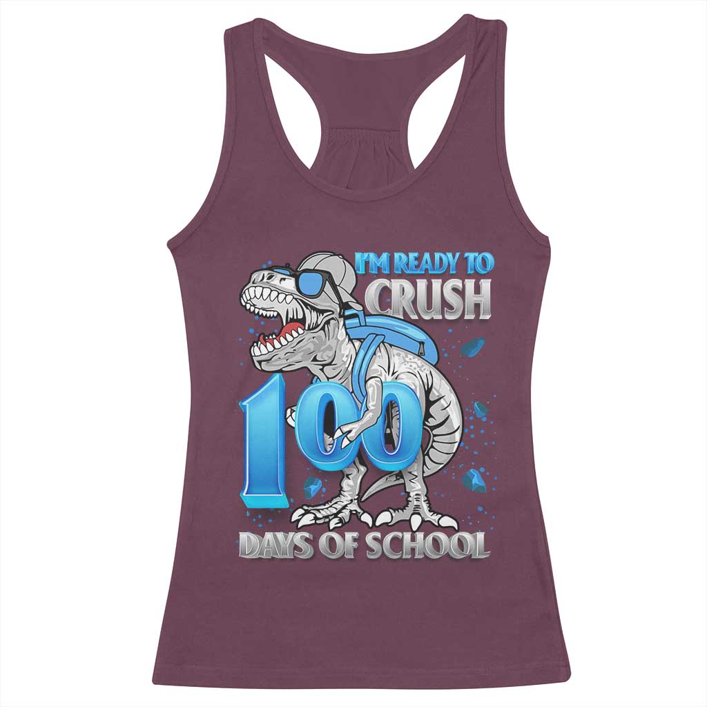 100 Days Of School Dinosaur Racerback Tank Top Trex 100th Day of School Boy Gifts TS10 Maroon Print Your Wear