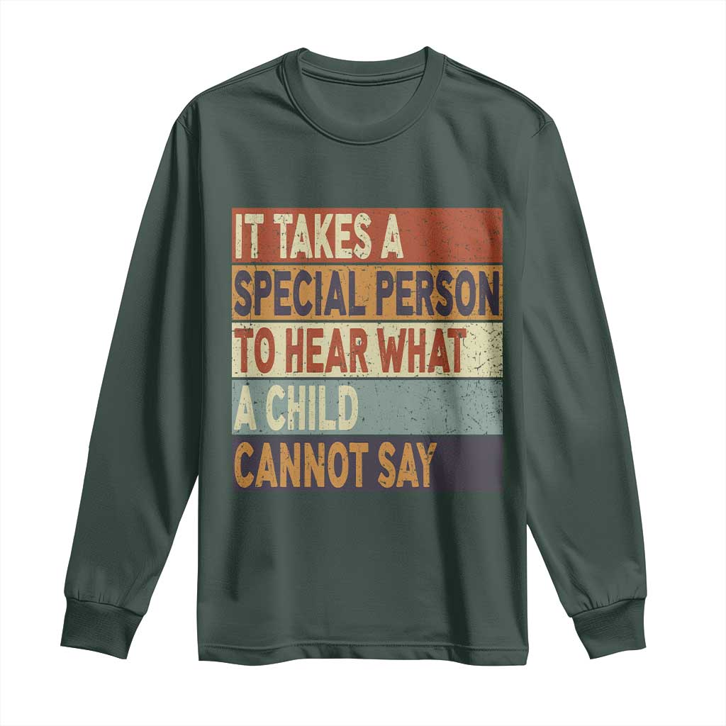 Special Education Teacher Long Sleeve Shirt Inspirational SPED Teachers Autism TS10 Dark Forest Green Print Your Wear