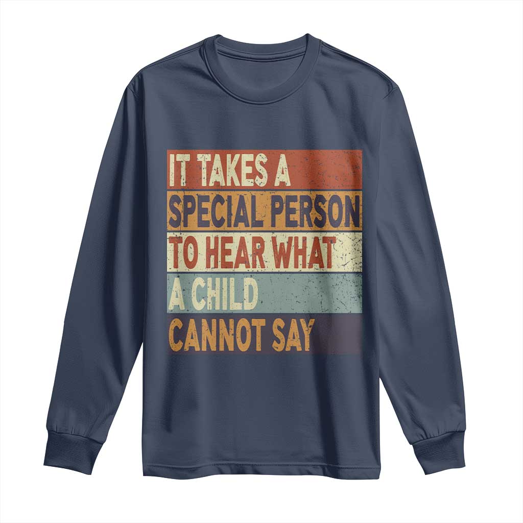 Special Education Teacher Long Sleeve Shirt Inspirational SPED Teachers Autism TS10 Navy Print Your Wear