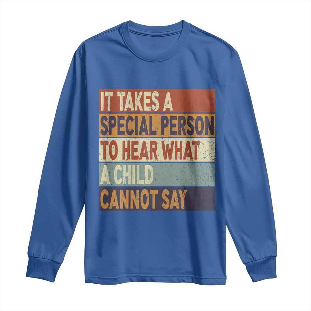 Special Education Teacher Long Sleeve Shirt Inspirational SPED Teachers Autism TS10 Royal Blue Print Your Wear