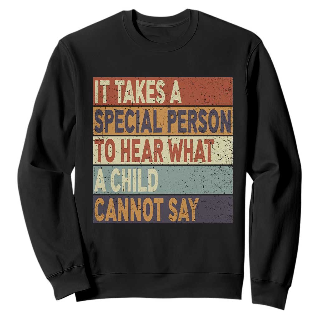 Special Education Teacher Sweatshirt Inspirational SPED Teachers Autism TS10 Black Print Your Wear
