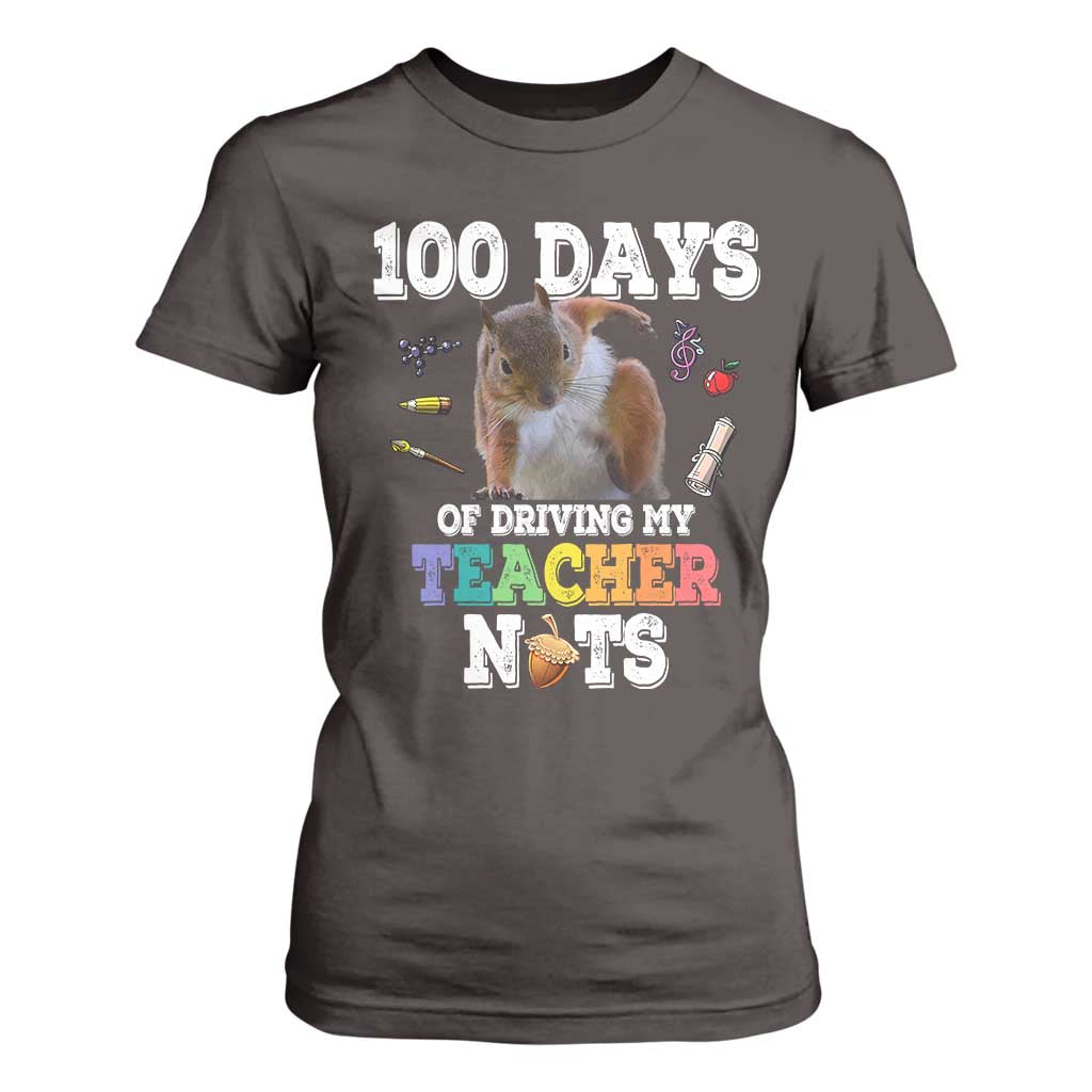 100th Day Of School T Shirt For Women Driving My Teacher Nuts Dabbing Squirrel 100 Days TS10 Dark Chocolate Print Your Wear