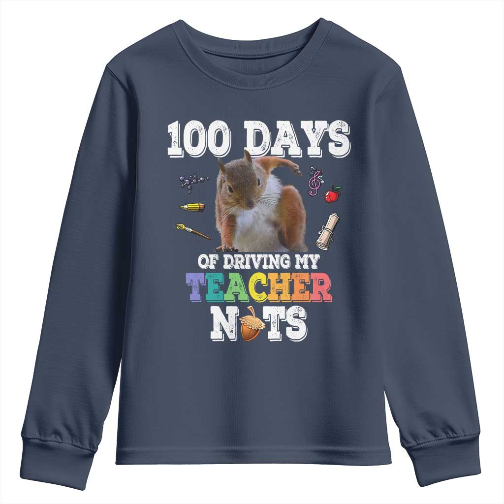 100th Day Of School Youth Sweatshirt Driving My Teacher Nuts Dabbing Squirrel 100 Days TS10 Navy Print Your Wear