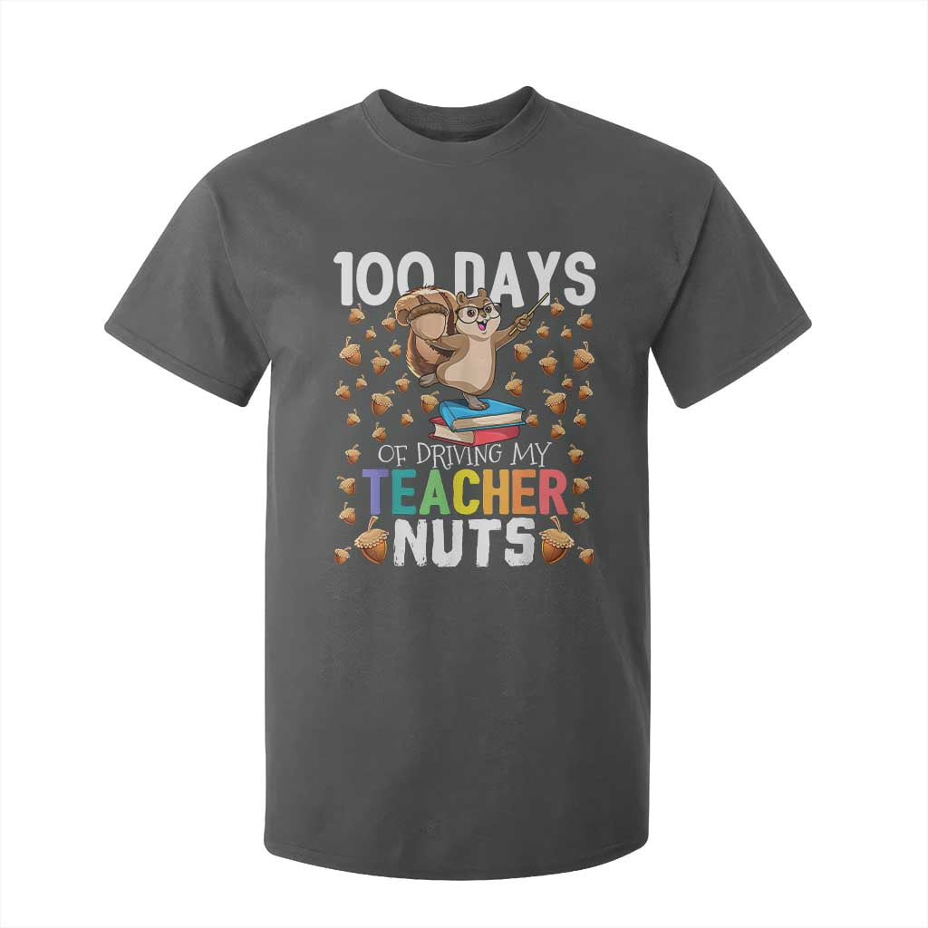 100 Days Of School T Shirt For Kid 100th Day Driving My Teacher Nuts Squirrel School TS10 Dark Heather Print Your Wear
