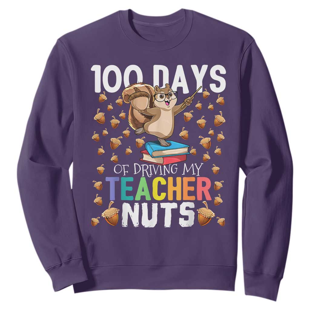 100 Days Of School Sweatshirt 100th Day Driving My Teacher Nuts Squirrel School TS10 Purple Print Your Wear