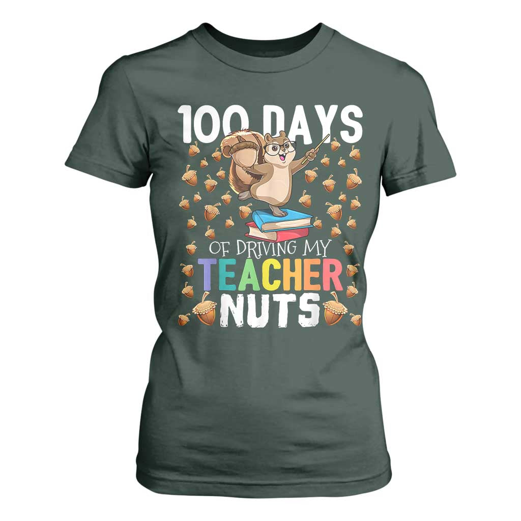 100 Days Of School T Shirt For Women 100th Day Driving My Teacher Nuts Squirrel School TS10 Dark Forest Green Print Your Wear