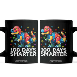 Dinosaur 100 Days Smarter Coffee Mug Building Bricks Dinosaur 100th Day Kids TS10 Black Print Your Wear