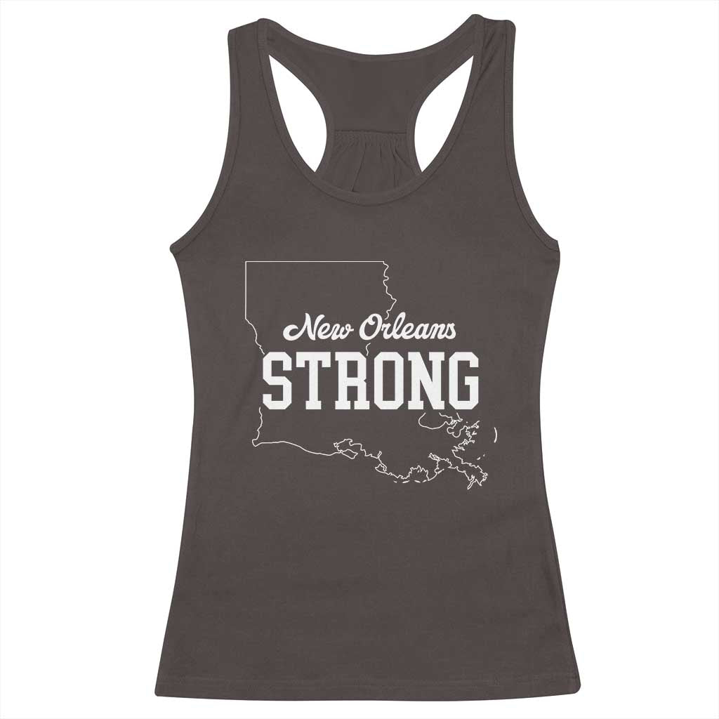 Nola Strong Racerback Tank Top Support Louisiana 2025 New Orleans Map TS10 Dark Chocolate Print Your Wear