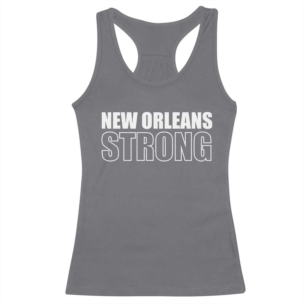 Nola Strong Racerback Tank Top Volunteer Support New Orleans Louisiana 2025 TS10 Charcoal Print Your Wear