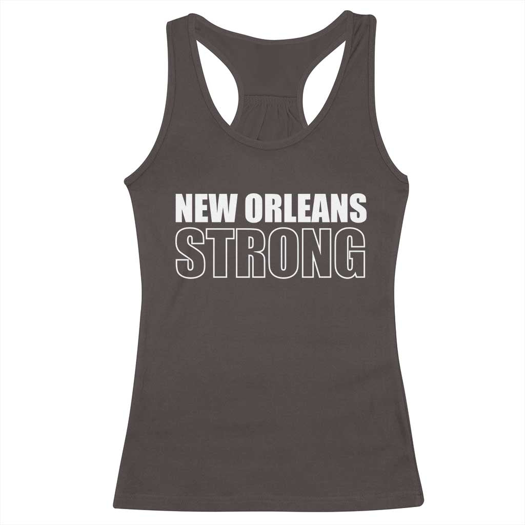 Nola Strong Racerback Tank Top Volunteer Support New Orleans Louisiana 2025 TS10 Dark Chocolate Print Your Wear