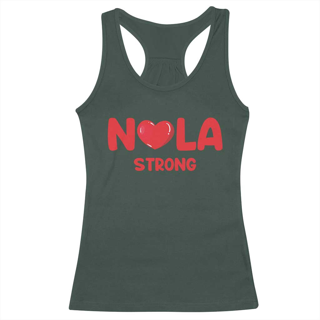 Nola Strong New Orleans Support Racerback Tank Top TS10 Dark Forest Green Print Your Wear