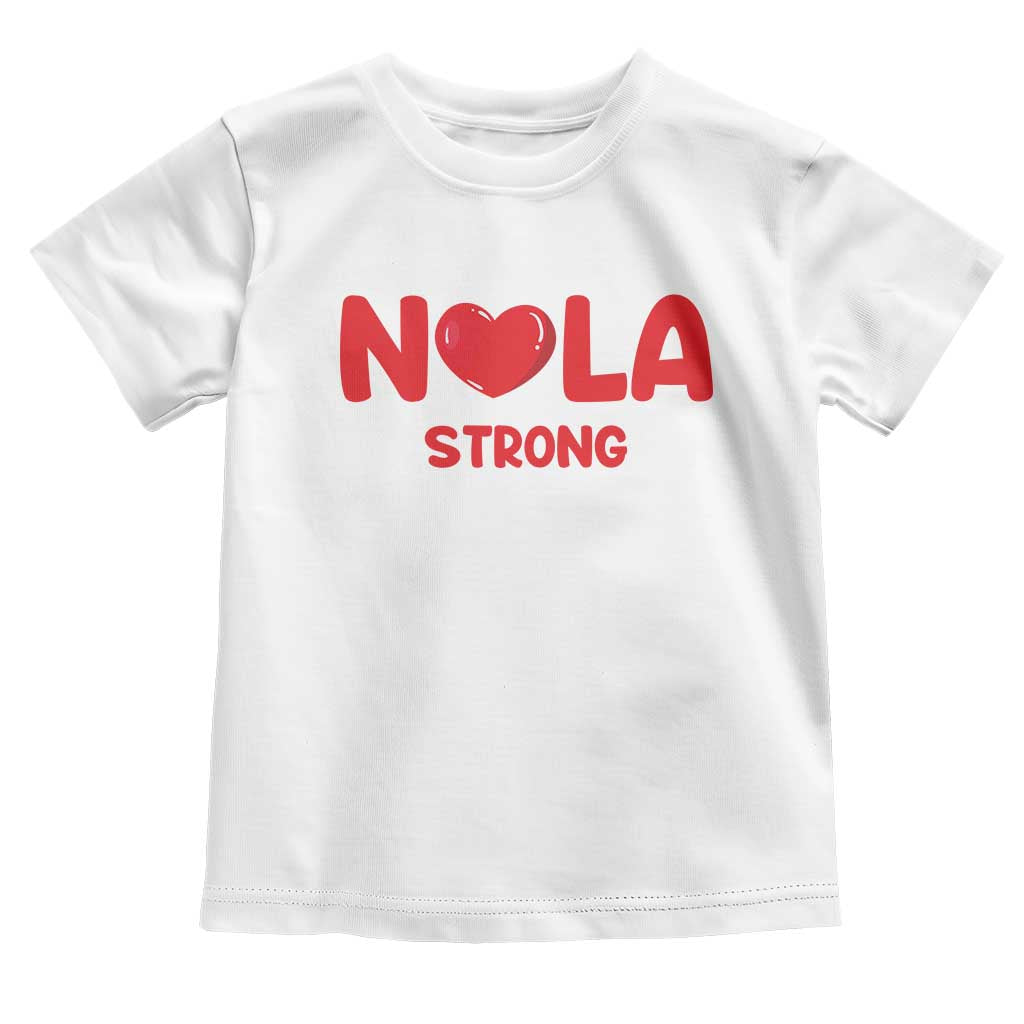 Nola Strong New Orleans Support Toddler T Shirt TS10 White Print Your Wear