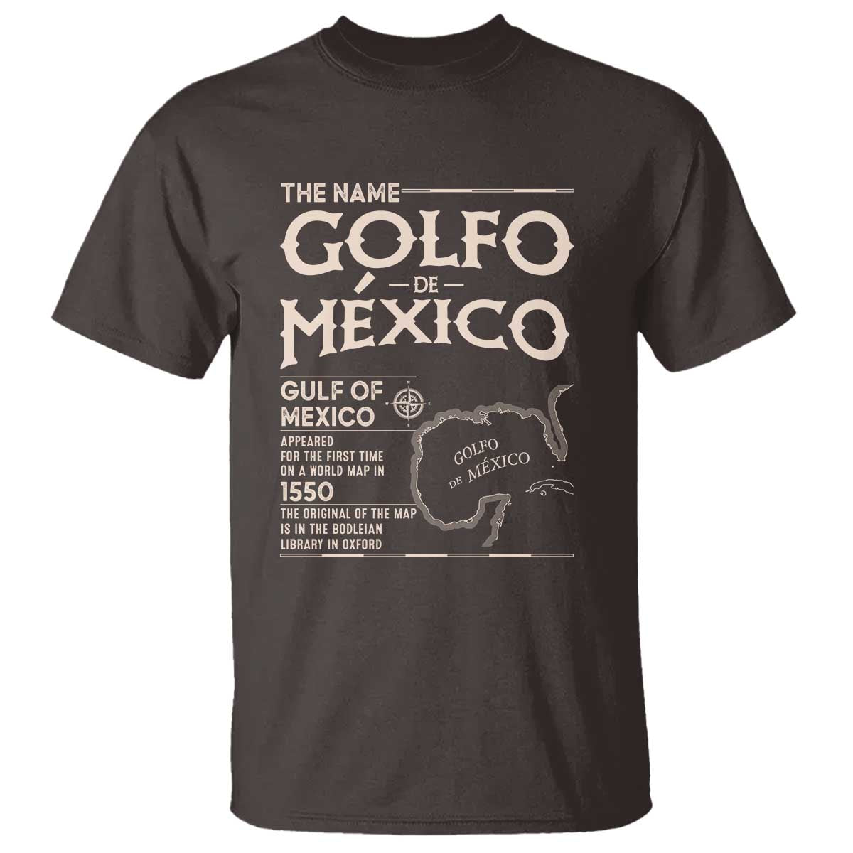Gulf Of Mexico T Shirt 1672 Historic Map Coast Mexico Lover TS10 Dark Chocolate Print Your Wear