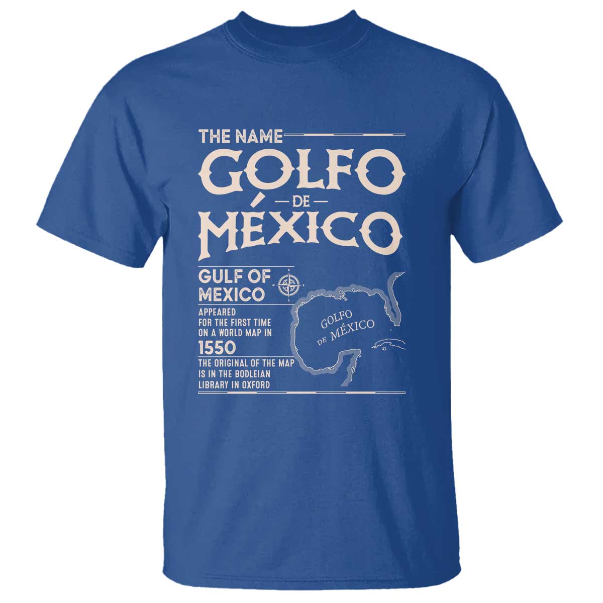 Gulf Of Mexico T Shirt 1672 Historic Map Coast Mexico Lover TS10 Royal Blue Print Your Wear