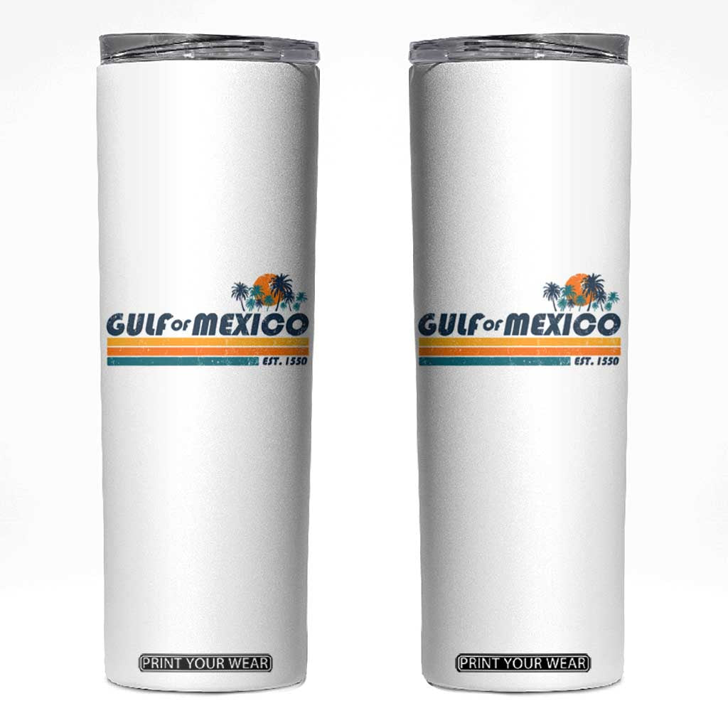 Gulf Of Mexico Skinny Tumbler Texas Alabama Mississippi Florida Beach Gulf Coast Mexico Lover TS10 White Print Your Wear
