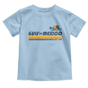 Gulf Of Mexico Toddler T Shirt Texas Alabama Mississippi Florida Beach Gulf Coast Mexico Lover TS10 Light Blue Print Your Wear
