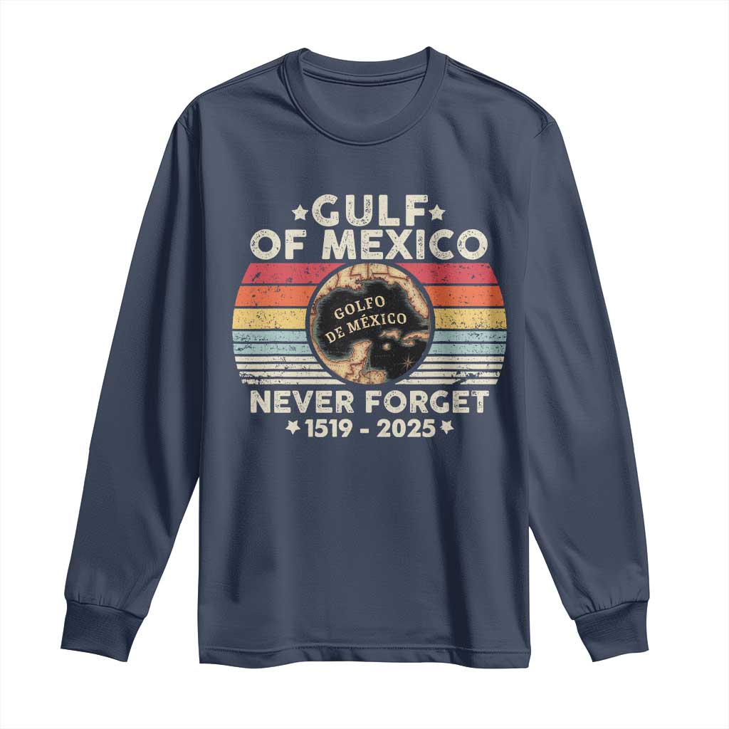 Never Forget Gulf Of Mexico Long Sleeve Shirt 1915 - 2025 TS10 Navy Print Your Wear