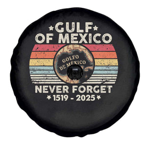 Never Forget Gulf Of Mexico Spare Tire Cover 1915 - 2025 TS10 Print Your Wear