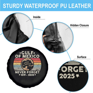 Never Forget Gulf Of Mexico Spare Tire Cover 1915 - 2025 TS10 Print Your Wear