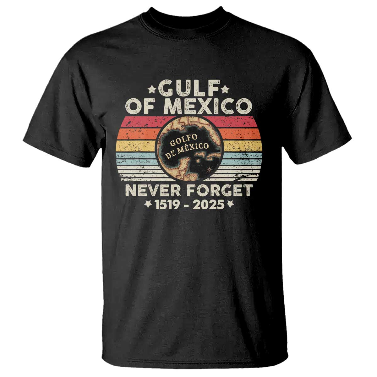 Never Forget Gulf Of Mexico T Shirt 1915 - 2025 TS10 Black Print Your Wear