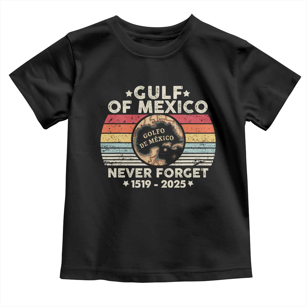 Never Forget Gulf Of Mexico Toddler T Shirt 1915 - 2025 TS10 Black Print Your Wear