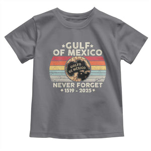 Never Forget Gulf Of Mexico Toddler T Shirt 1915 - 2025 TS10 Charcoal Print Your Wear