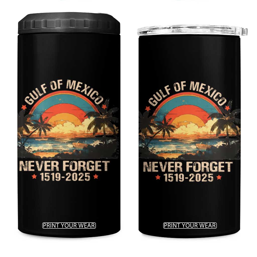 Gulf Of Mexico 4 in 1 Can Cooler Tumbler Never Forget 1915 - 2025 Coast Texas Alabama Mississippi Florida Beach TS10 One Size: 16 oz Black Print Your Wear