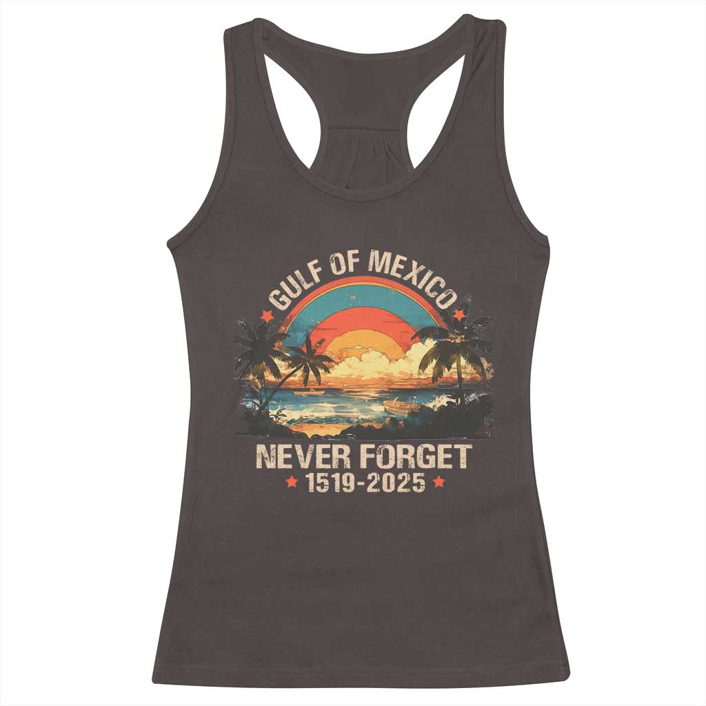 Gulf Of Mexico Racerback Tank Top Never Forget 1915 - 2025 Coast Texas Alabama Mississippi Florida Beach TS10 Dark Chocolate Print Your Wear