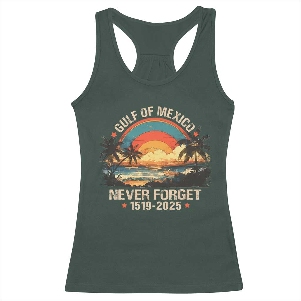 Gulf Of Mexico Racerback Tank Top Never Forget 1915 - 2025 Coast Texas Alabama Mississippi Florida Beach TS10 Dark Forest Green Print Your Wear