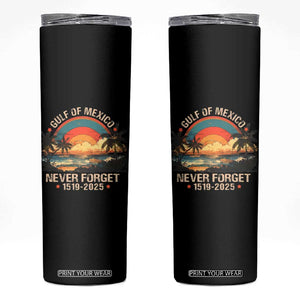 Gulf Of Mexico Skinny Tumbler Never Forget 1915 - 2025 Coast Texas Alabama Mississippi Florida Beach TS10 Black Print Your Wear