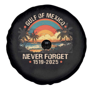 Gulf Of Mexico Spare Tire Cover Never Forget 1915 - 2025 Coast Texas Alabama Mississippi Florida Beach TS10 Print Your Wear